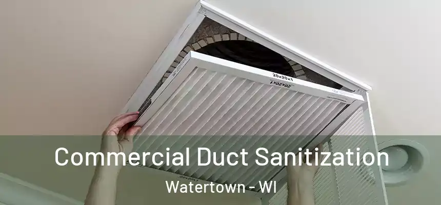  Commercial Duct Sanitization Watertown - WI